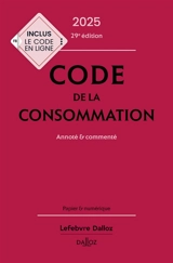 Code de la consommation 2025 : annoté & commenté