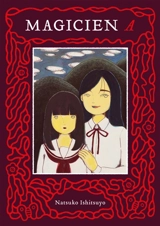 Magicien A - Natsuko Ishitsuyo