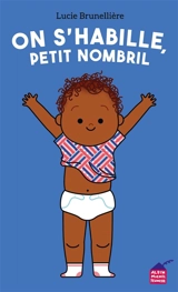 On s'habille, petit nombril - Lucie Brunellière