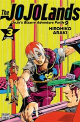 The Jojolands : Jojo's bizarre adventure. Vol. 3. S'enrichir - Hirohiko Araki
