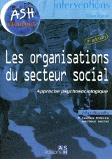 Les organisations du secteur social : approche psychosociologique - Elian Djaoui