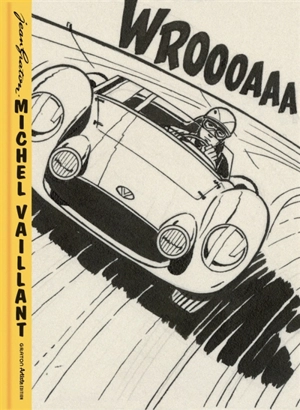 Michel Vaillant. Le circuit de la peur - Jean Graton