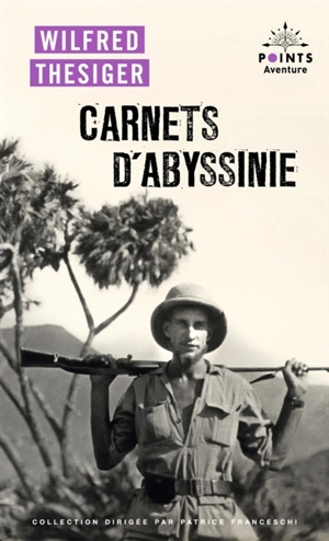 Carnets d'Abyssinie - Wilfred Thesiger