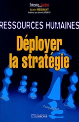 Ressources humaines : déployer la stratégie - Alain Meignant