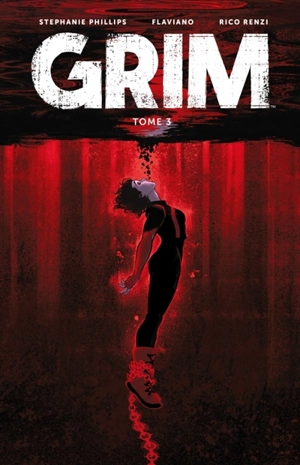 Grim. Vol. 3. Désir de vivre - Stephanie Phillips