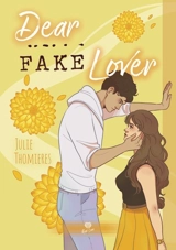 Dear fake lover - Julie Thomières