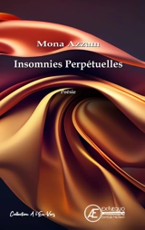 Insomnies perpétuelles - Mona Azzam