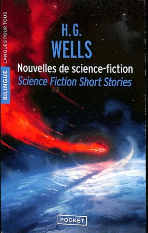 Science fiction short stories. Nouvelles de science-fiction - H.G. Wells