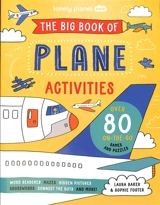 The big book of plane activities : over 80 on-the-go games and puzzles - Laura Baker