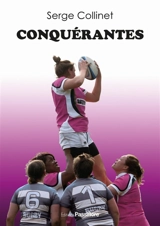 Conquérantes - Serge Collinet