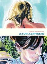 Azur asphalte - Sylvain Bordesoules
