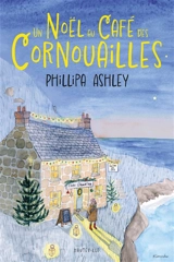 Un Noël au café des Cornouailles - Phillipa Ashley