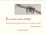 Le tour du monde de Bao - Nathalie Bibas