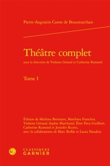 Théâtre complet. Vol. 1 - Pierre-Augustin Caron de Beaumarchais