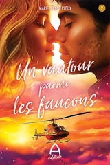 Un Vautour parmi les faucons - Rioux, Marie-Jeanne