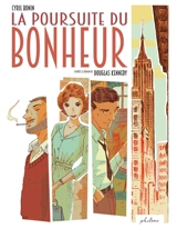 La poursuite du bonheur - Cyril Bonin