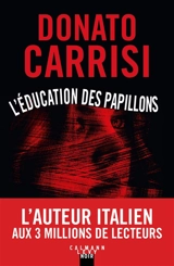 L'éducation des papillons - Donato Carrisi