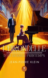L'hirondelle d'un dernier printemps - Jean-Pierre Klein