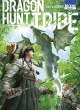 Dragon hunt tribe. Vol. 2 - Shiro Kuroi