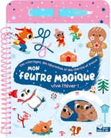Mon feutre magique Vive l'hiver !