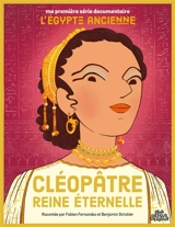 Cléopâtre, reine éternelle - Fabien Fernandez