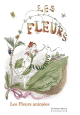 Les fleurs animées - Taxile Delord