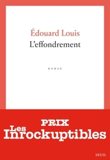 L'effondrement - Edouard Louis