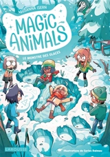 Magic animals. Vol. 4. Le monstre des glaces - Susanna Isern
