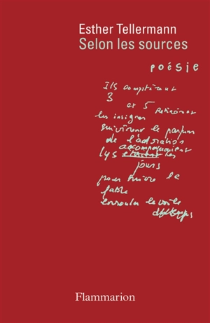 Selon les sources - Esther Tellermann