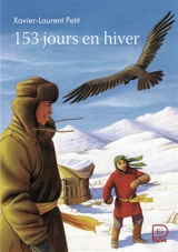 153 jours en hiver - Xavier-Laurent Petit