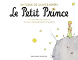 Le Petit Prince : texte original abrégé - Antoine de Saint-Exupéry
