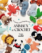 La petite encyclopédie des animaux au crochet : spécial débutants - Tisane crochet
