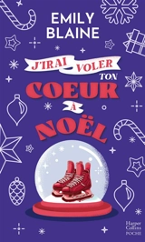 J'irai voler ton coeur à Noël - Emily Blaine