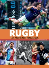 Rugby : les moments magiques - Alberto Bertolazzi