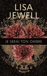 Je serai ton ombre - Lisa Jewell
