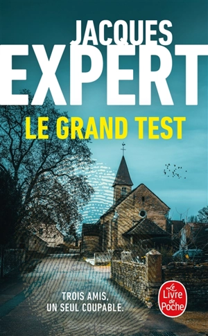 Le grand test - Jacques Expert