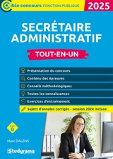 Secrétaire administratif : concours externe, concours interne, tout-en-un, cat. B : 2025 - Marc Dalens