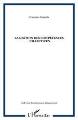 La gestion des compétences collectives - Françoise Dupuich-Rabasse