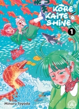 Kore kaite shine. Vol. 1 - Minoru Toyoda
