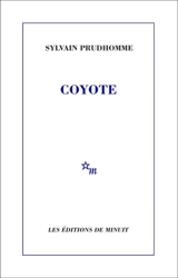 Coyote - Sylvain Prudhomme