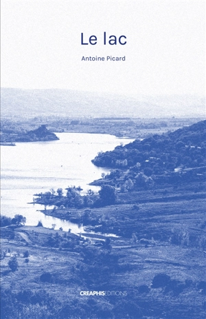 Le lac - Antoine Picard