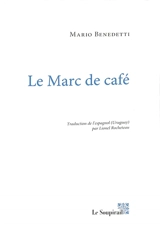 Le marc de café - Mario Benedetti