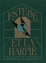 Estèbe et la harpie - Mayeul Vigouroux