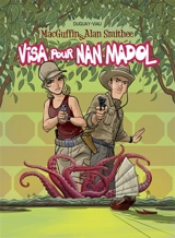 MacGuffin & Alan Smithee. Vol. 6. Visa pour Nan Madol - Michel Viau