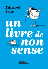 Un livre de nonsense : et autres limericks - Edward Lear