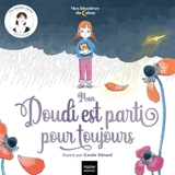 Mon Doudi est parti pour toujours - Héloïse Junier