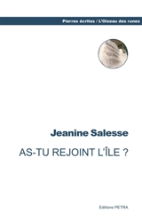 As-tu rejoint l'île ? - Jeanine Salesse