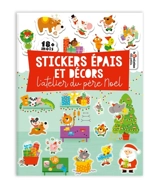 Stickers épais et décors : L'atelier du père Noël