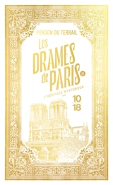 Les drames de Paris. Vol. 1-2. L'héritage mystérieux : deuxième partie - Pierre Alexis Ponson du Terrail