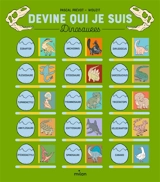 Devine qui je suis : dinosaures - Pascal Prévot